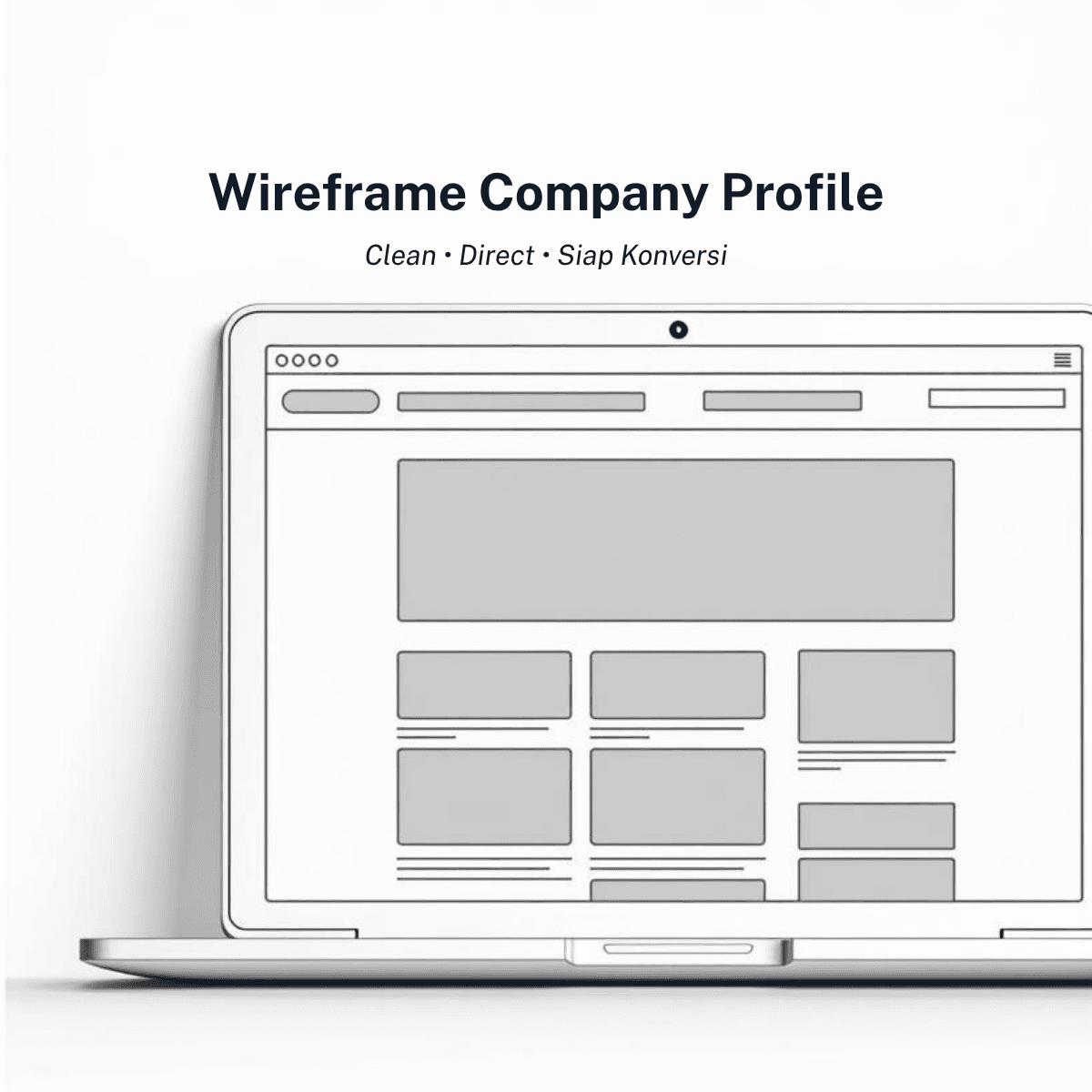 Wireframe structure for a clean, conversion-ready company profile website